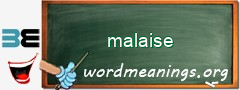 WordMeaning blackboard for malaise